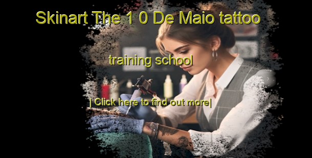 Skinart The 1 0 De Maio tattoo training school-United Kingdom