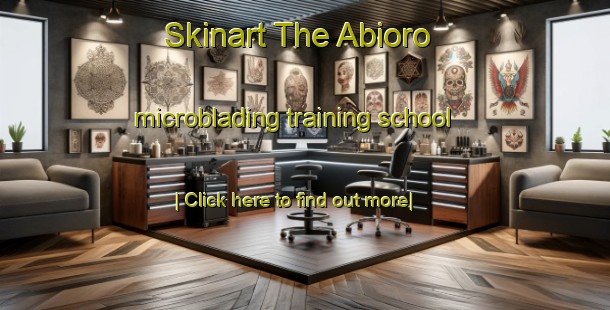 Skinart The Abioro microblading training school-United Kingdom