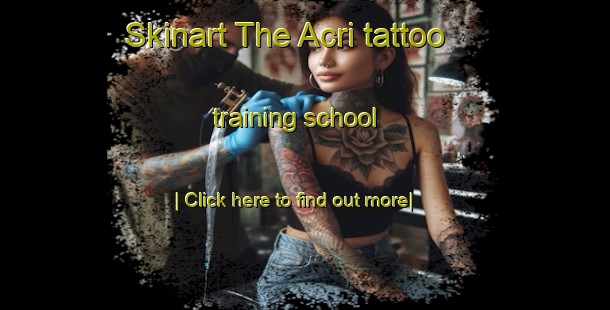 Skinart The Acri tattoo training school-United Kingdom