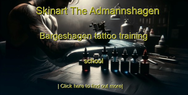 Skinart The Admannshagen Bargeshagen tattoo training school-United Kingdom