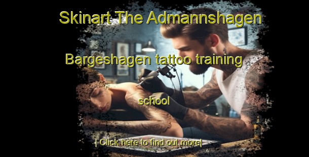 Skinart The Admannshagen Bargeshagen tattoo training school-United Kingdom