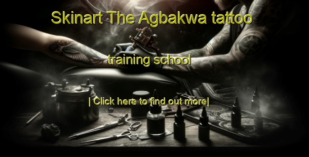 Skinart The Agbakwa tattoo training school-United Kingdom