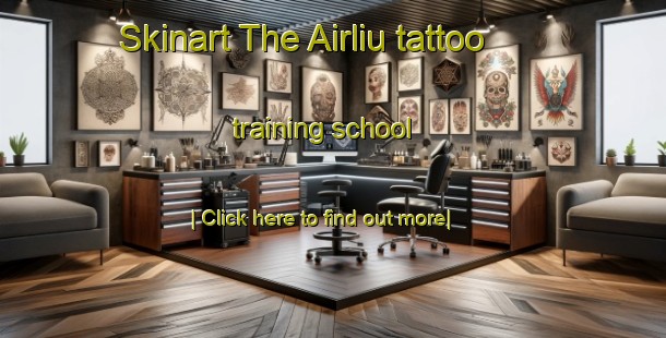 Skinart The Airliu tattoo training school-United Kingdom