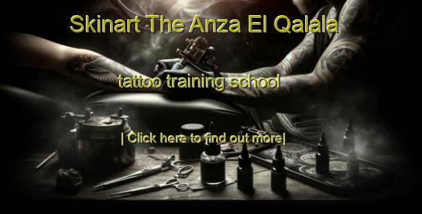 Skinart The Anza El Qalala tattoo training school-United Kingdom