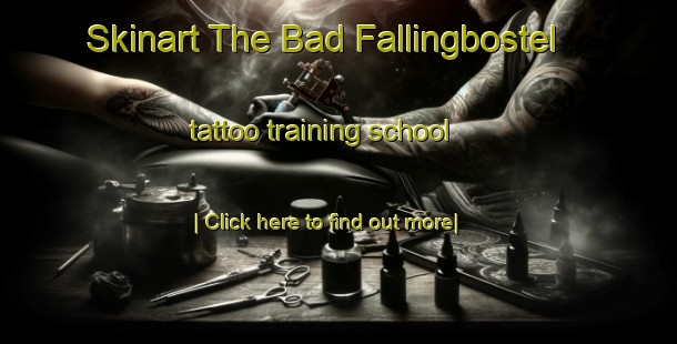 Skinart The Bad Fallingbostel tattoo training school-United Kingdom