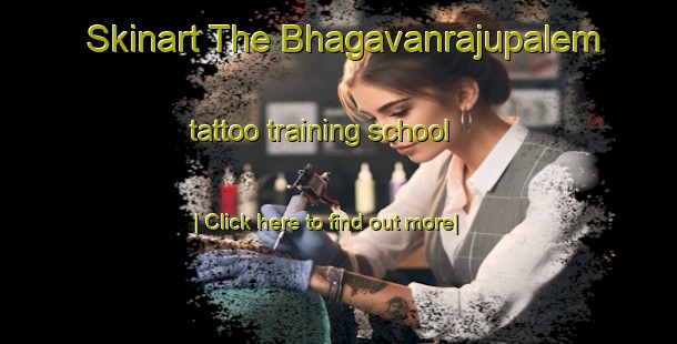 Skinart The Bhagavanrajupalem tattoo training school-United Kingdom