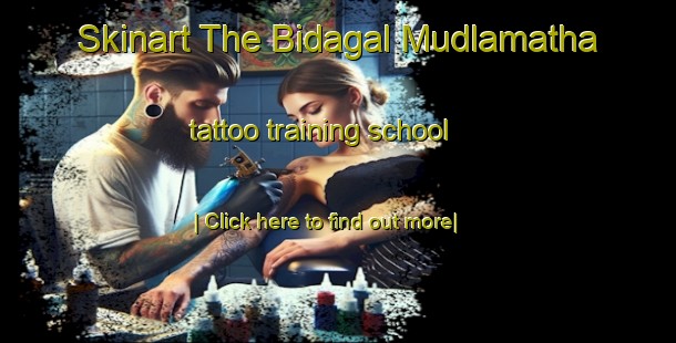 Skinart The Bidagal Mudlamatha tattoo training school-United Kingdom