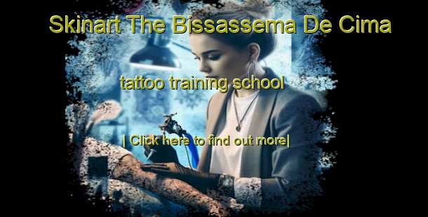 Skinart The Bissassema De Cima tattoo training school-United Kingdom