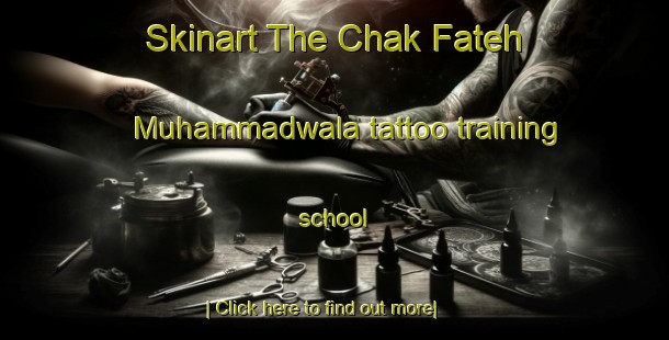 Skinart The Chak Fateh Muhammadwala tattoo training school-United Kingdom