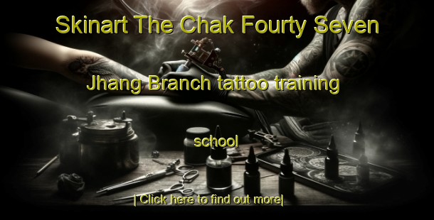 Skinart The Chak Fourty Seven Jhang Branch tattoo training school-United Kingdom