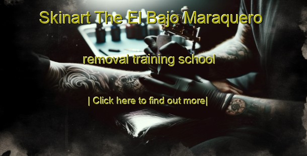 Skinart The El Bajo Maraquero removal training school-United Kingdom