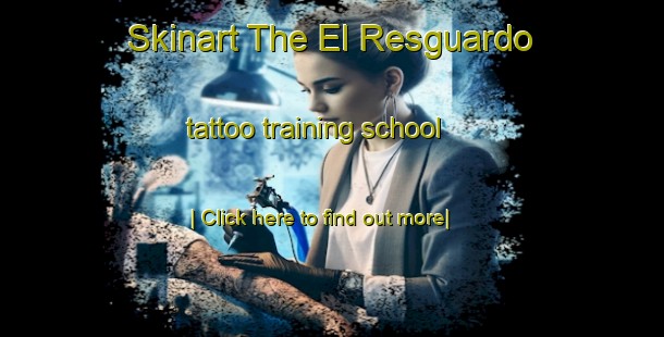 Skinart The El Resguardo tattoo training school-United Kingdom