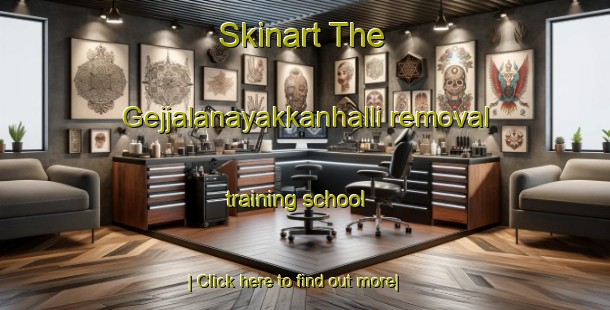 Skinart The Gejjalanayakkanhalli removal training school-United Kingdom