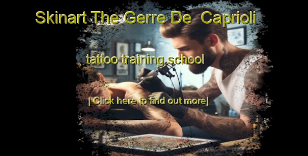 Skinart The Gerre De  Caprioli tattoo training school-United Kingdom