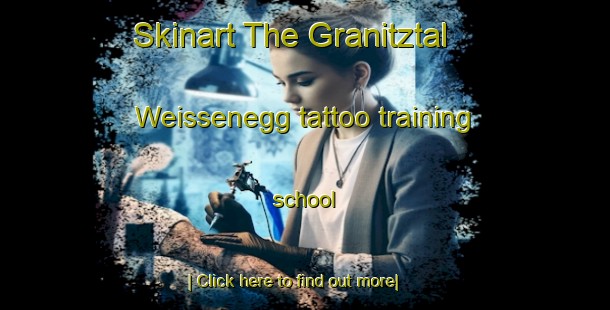 Skinart The Granitztal Weissenegg tattoo training school-United Kingdom