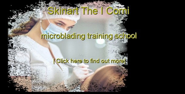 Skinart The I Corni microblading training school-United Kingdom