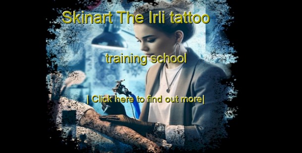 Skinart The Irli tattoo training school-United Kingdom