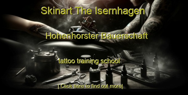 Skinart The Isernhagen Hohenhorster Bauerschaft tattoo training school-United Kingdom