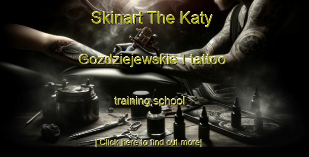 Skinart The Katy Gozdziejewskie I tattoo training school-United Kingdom