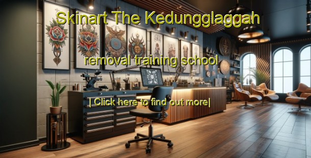 Skinart The Kedungglaggah removal training school-United Kingdom