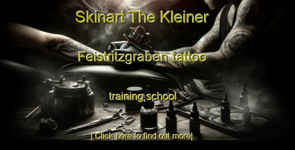 Skinart The Kleiner Feistritzgraben tattoo training school-United Kingdom