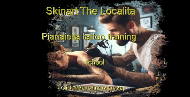 Skinart The Localita Pianaiella tattoo training school-United Kingdom