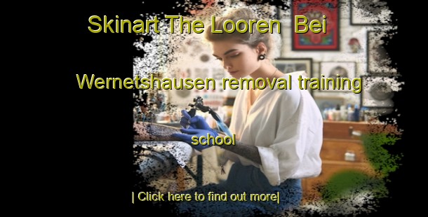 Skinart The Looren  Bei Wernetshausen removal training school-United Kingdom