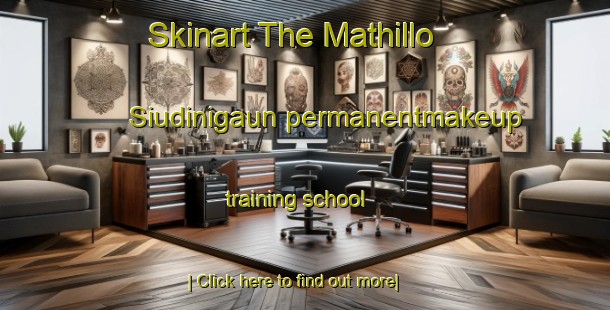 Skinart The Mathillo Siudinigaun permanentmakeup training school-United Kingdom