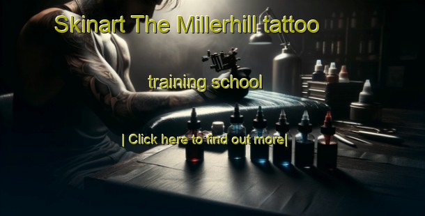 Skinart The Millerhill tattoo training school-United Kingdom