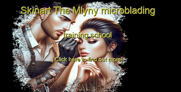 Skinart The Mlyny microblading training school-United Kingdom