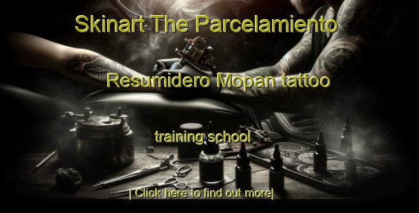 Skinart The Parcelamiento Resumidero Mopan tattoo training school-United Kingdom