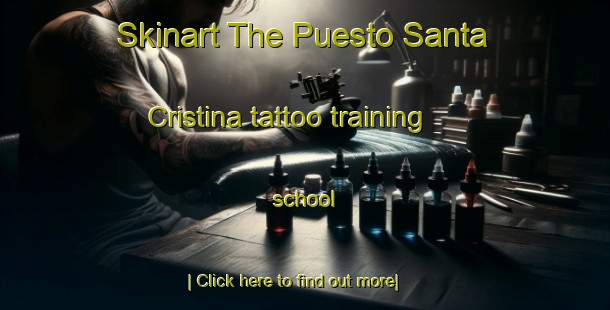 Skinart The Puesto Santa Cristina tattoo training school-United Kingdom