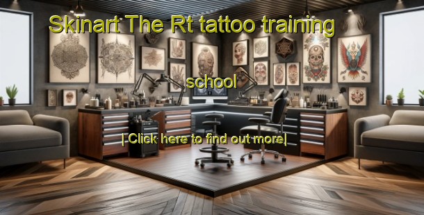 Skinart The Rt tattoo training school-United Kingdom