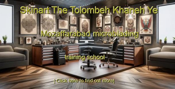 Skinart The Tolombeh Khaneh Ye Mozaffarabad microblading training school-United Kingdom