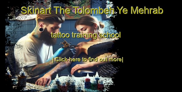 Skinart The Tolombeh Ye Mehrab tattoo training school-United Kingdom