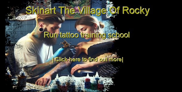 Skinart The Village Of Rocky Run tattoo training school-United Kingdom