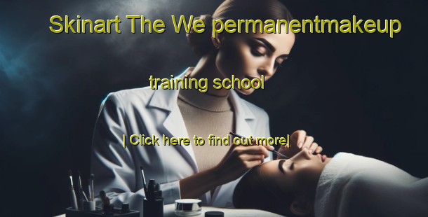 Skinart The We permanentmakeup training school-United Kingdom