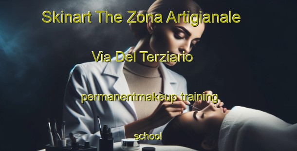 Skinart The Zona Artigianale Via Del Terziario permanentmakeup training school-United Kingdom