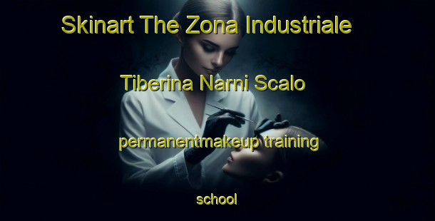 Skinart The Zona Industriale Tiberina Narni Scalo permanentmakeup training school-United Kingdom