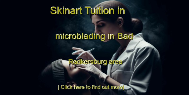 Skinart Tuition in microblading in Bad Radkersburg area-United Kingdom