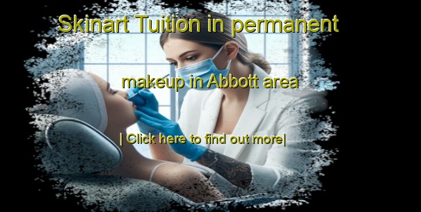 Skinart Tuition in permanent makeup in Abbott area-United Kingdom