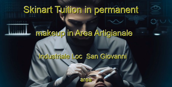 Skinart Tuition in permanent makeup in Area Artigianale Industriale Loc  San Giovanni area-United Kingdom