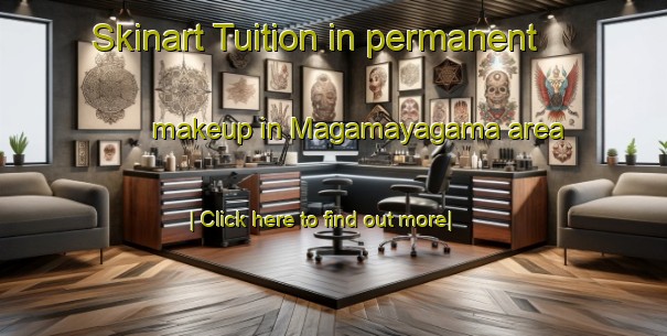 Skinart Tuition in permanent makeup in Magamayagama area-United Kingdom