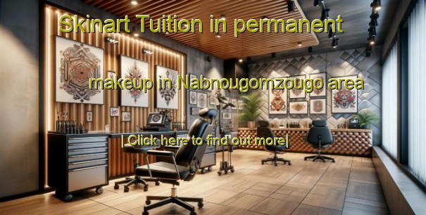 Skinart Tuition in permanent makeup in Nabnougomzougo area-United Kingdom