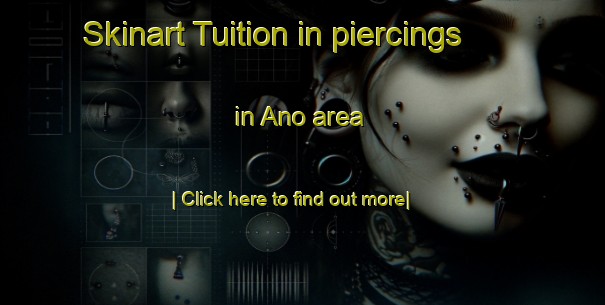 Skinart Tuition in piercings in Ano area-United Kingdom