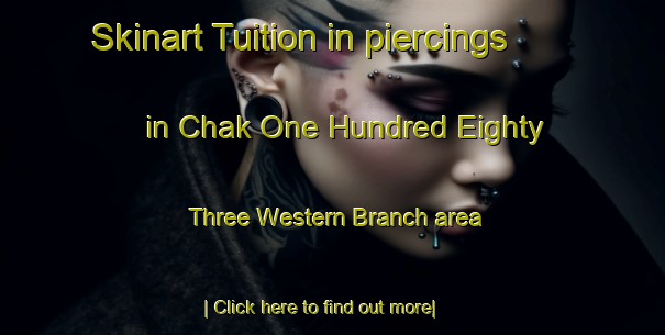 Skinart Tuition in piercings in Chak One Hundred Eighty Three Western Branch area-United Kingdom