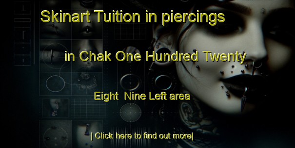 Skinart Tuition in piercings in Chak One Hundred Twenty Eight  Nine Left area-United Kingdom