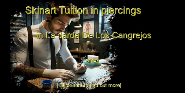 Skinart Tuition in piercings in La Jarda De Los Cangrejos area-United Kingdom