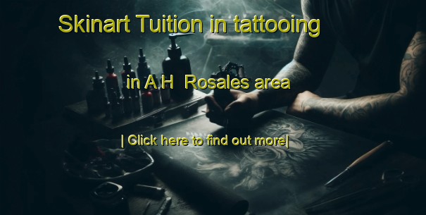 Skinart Tuition in tattooing in A H  Rosales area-United Kingdom