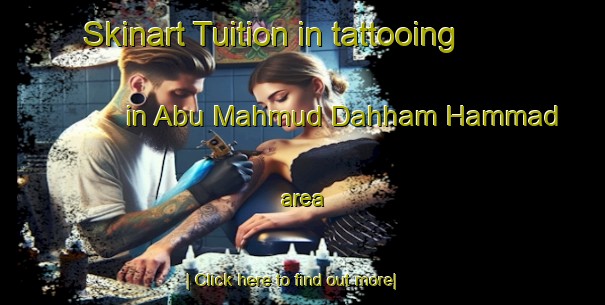 Skinart Tuition in tattooing in Abu Mahmud Dahham Hammad area-United Kingdom